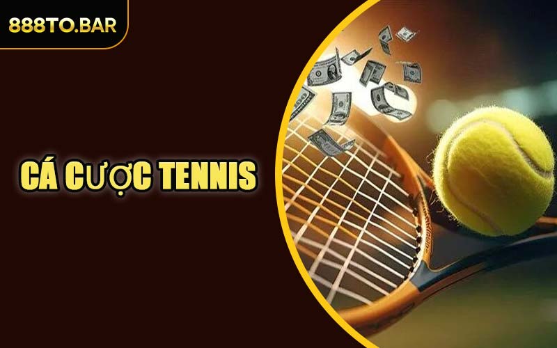 Cá Cược Tennis