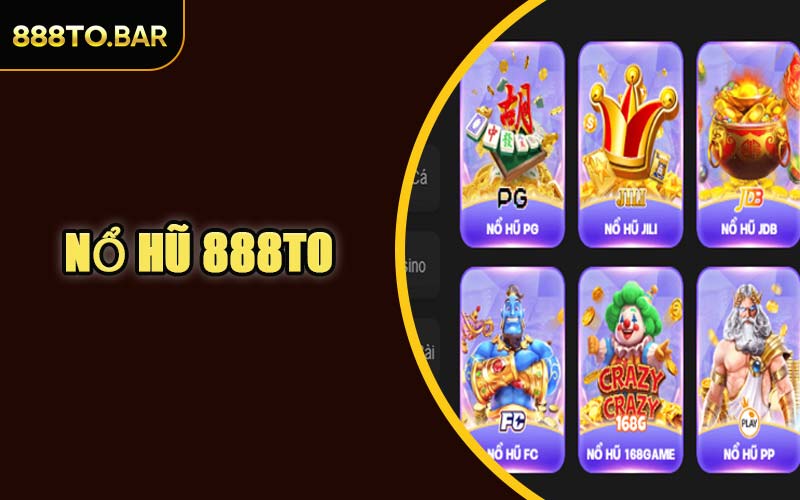 Nổ Hũ 888TO