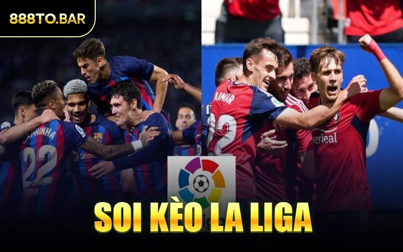 Soi Kèo La Liga